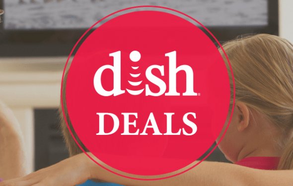 Score BIG With DISH Deals!